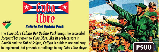 Featured image for Cuba Libre Calixto Bot Adds Solo Play to GMT's COIN Classic