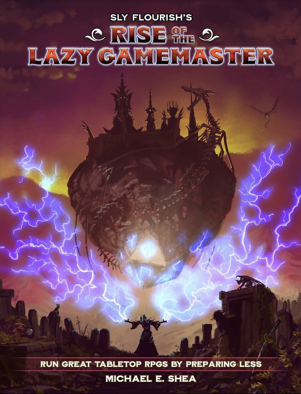 Rise of the Lazy Gamemaster Lands on Kickstarter