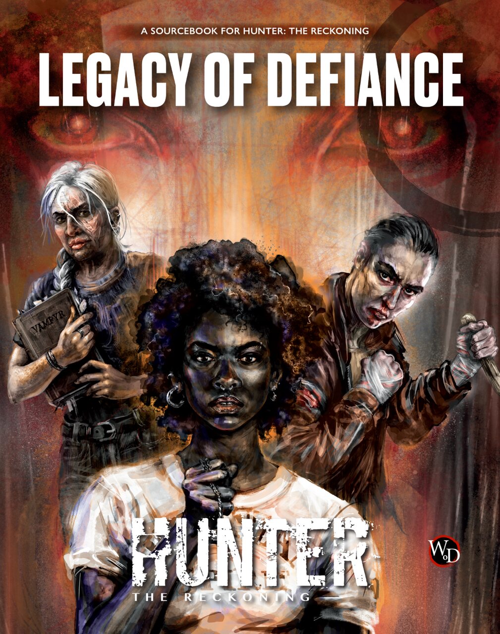 Hunter: The Reckoning Legacy of Defiance Lands 6 May